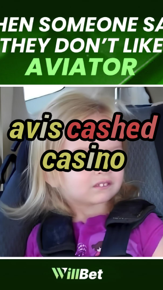 avis cashed casino-buildcasinogames.igamblingorder.com